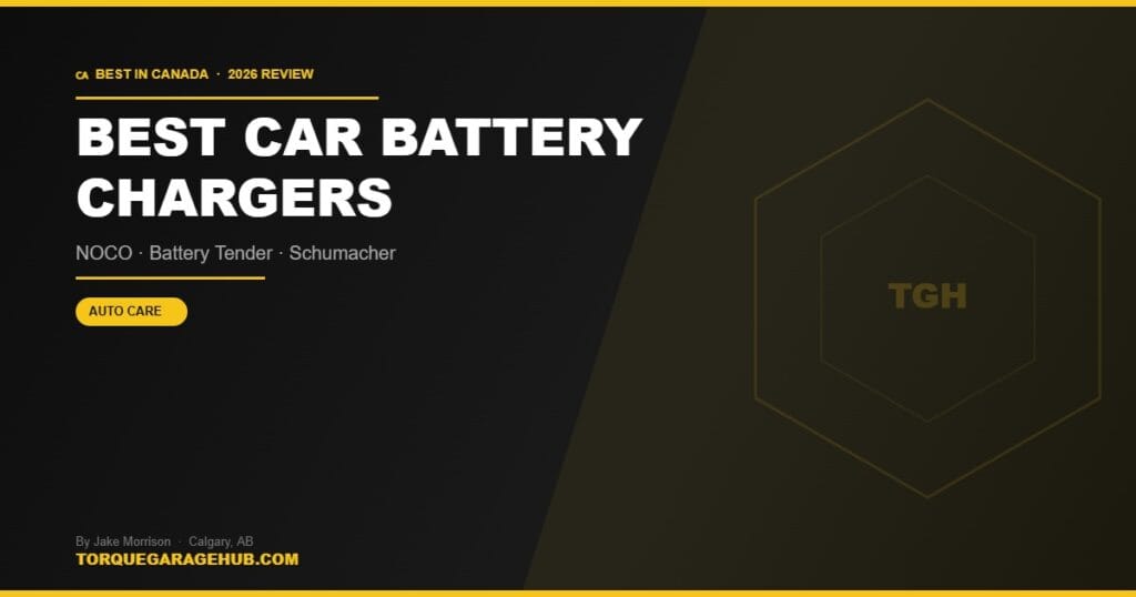 Best car battery chargers Canada 2026 — Jake Morrison TorqueGarageHub