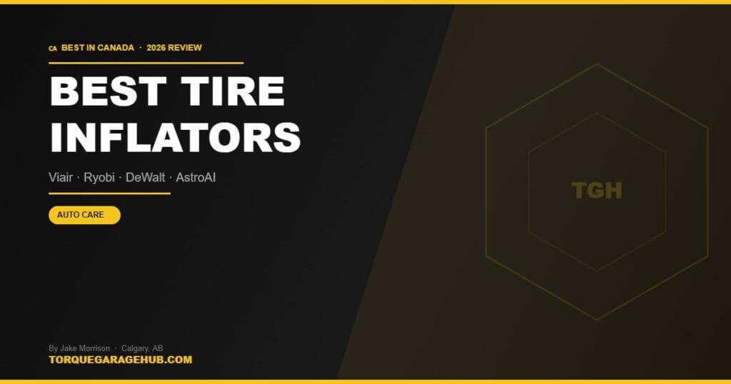 Best tire inflators Canada 2026 — Jake Morrison TorqueGarageHub